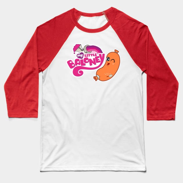 My Little Baloney Baseball T-Shirt by boltfromtheblue